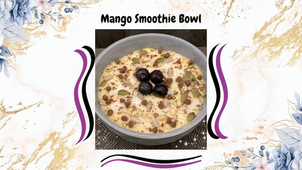 Mango Smoothie Bowl