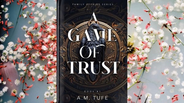 Book Review- A Game of Trust by A.M. Tufe